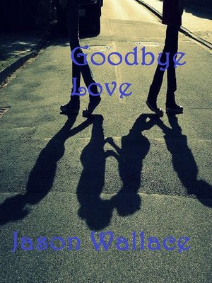 cover image of Goodbye Love
